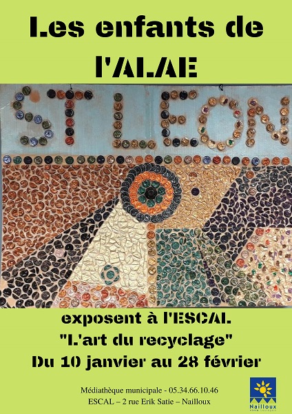 Exposition : "L'art du recyclage" par les enfants de l'ALAE Saint Léon