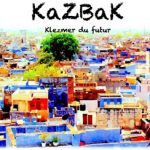 Concert : KaZBaK