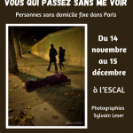 Exposition : "Vous qui passez sans me voir" par Sylvain Leser