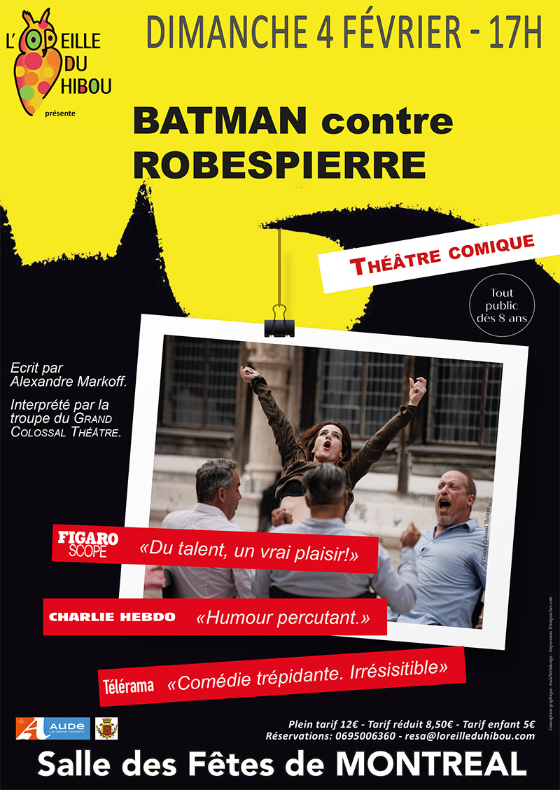Batman contre Robespierre - théâtre comique